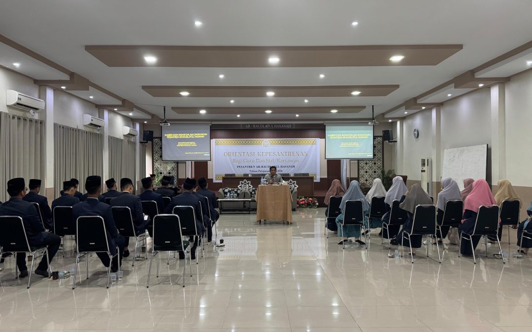 Orientasi Kepesantrenan: Siap Mendidik, Siap Mengabdi
